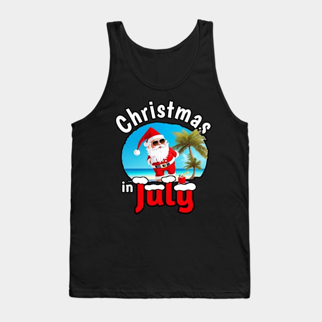 cute summer Christmas In July Santa tee Tank Top by mourad300